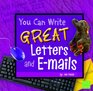 You Can Write Great Letters and emails