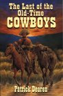 Last of The OldTime Cowboys