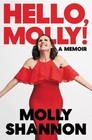 Hello Molly A Memoir