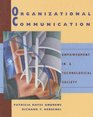 Organizational Communication Empowerment in a Technological Society