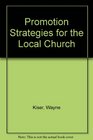 Promotion Strategies for the Local Church