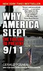 Why America Slept  The Reasons Behind Our Failure to Prevent 9/11