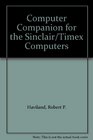 Computer Companion for the Sinclair/Timex Computers