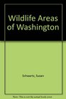 Wildlife Areas of Washington