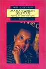 Marian Wright Edelman Fighter for Children's Rights