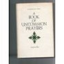A book of uncommon prayers