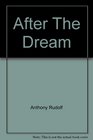 After the Dream Poems 19641979 By Anthony Rudolf