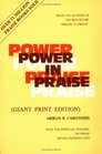 Power in Praise Giant Print