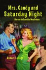Mrs Candy and Saturday Night