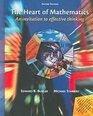 The Heart of Mathematics An Invitation to Effective Thinking Text Only