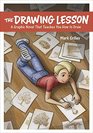 The Drawing Lesson A Graphic Novel That Teaches You How to Draw
