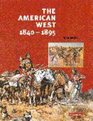 The American West 18401895