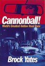 Cannonball World's  Greatest Outlaw Road Race
