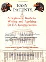 Easy Patents A Beginners Guide to Writing  Applying for US Design Patents