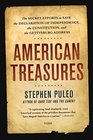 American Treasures The Secret Efforts to Save the Declaration of Independence the Constitution and the Gettysburg Address