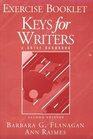 Keys for Writers Exercise Booklet