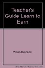 Teacher's Guide Learn to Earn