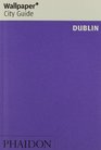 Wallpaper City Guide Dublin 2014