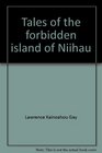 Tales of the forbidden island of Niihau