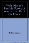 Walt Disney's Bambi's Forest A Year in the Life of the Forest