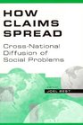 How Claims Spread CrossNational Diffusion of Social Problems