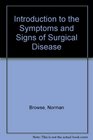 Introduction to the Symptoms and Signs of Surgical Disease