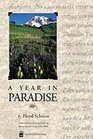 A Year in Paradise A Personal Experience of Living on Mount Rainier in the Early 1900's
