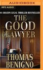 The Good Lawyer A Novel