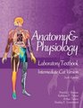 Anatomy  Physiology Laboratory Textbook Intermediate Version Cat