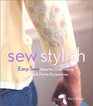 Sew Stylish EasySew Ideas for Customizing Clothes and Home Accessories