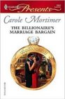 The Billionaire's Marriage Bargain (Harlequin Presents, No 2663)