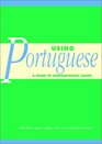 Using Portuguese  A Guide to Contemporary Usage