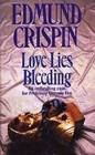 Love Lies Bleeding (Gervase Fen, Bk 5)