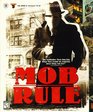Mob Rule A Lethal Game of Monopoly