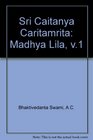 Sri Caitanya Caritamrita Madhya Lila v1