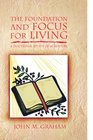 The Foundation and Focus for Living A Doctrinal Study of Scripture