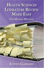 Health Sciences Literature Review Made Easy: The Matrix Method