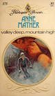 Valley Deep, Mountain High (Harlequin Presents, No 173)