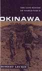 Okinawa The Last Battle of World War II