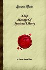 A Sufi Message Of Spiritual Liberty