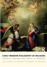 Early Modern Philosophy of Religion The History of Western Philosophy of Religion 4