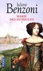 Marie des intrigues Tome 1