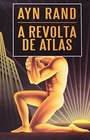 A Revolta de Atlas   3 Volumes
