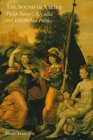 The Sound of Virtue  Philip Sidney's 'Arcadia' and Elizabethan Politics