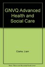 GNVQ Advanced Health and Social Care