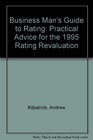 Business Man's Guide to Rating Practical Advice for the 1995 Rating Revaluation