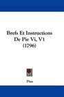 Brefs Et Instructions De Pie VI V1