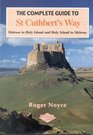 St Cuthbert's Way Melrose to Lindisfarne and Lindisfarne to Melrose