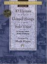 10 Hymns and Gospel Songs: Medium Low Voice (Book & CD) (The Mark Hayes Vocal Solo Collection)