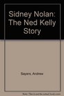 Sidney Nolan The Ned Kelly Story